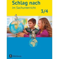 Schlag nach im Sachunterricht 3./4. Schuljahr - Ausgabe für Baden-Württemberg - Schülerbuch von Oldenbourg Schulbuchverlag