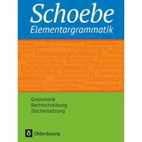 Schoebe - Grammatik von Oldenbourg Schulbuchverlag