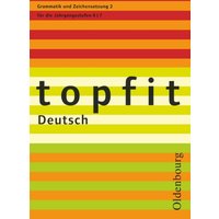 Topfit Deutsch. Grammatik und Zeichensetzung 2 von Oldenbourg Schulbuchverlag
