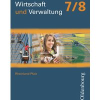 Wirtschaft und Verwaltung 7/8 RHP von Oldenbourg Schulbuchverlag