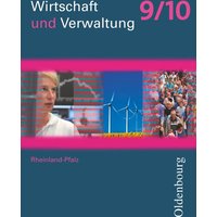 Wirtschaft und Verwaltung 9/10 von Oldenbourg Schulbuchverlag