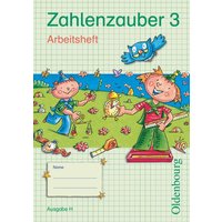 Zahlenzauber 3 Ausgabe H Arbeitsheft von Oldenbourg Schulbuchverlag