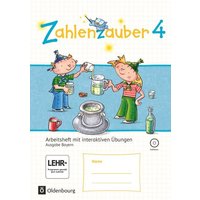 Zahlenzauber 4. Jahrgangsstufe - Arbeitsheft mit interaktiven Übungen. Ausgabe Bayern von Oldenbourg Schulbuchverlag