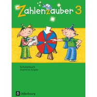 Zahlenzauber 3. Schuljahr - Allgemeine Ausgabe - Schülerbuch mit Kartonbeilagen von Oldenbourg Schulbuchverlag