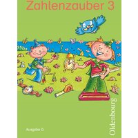 Zahlenzauber 3 Ausgabe G. Schülerbuch von Oldenbourg Schulbuchverlag