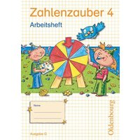 Zahlenzauber 4 Ausgabe G Arbeitsheft von Oldenbourg Schulbuchverlag