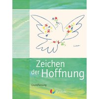 Zeichen der Hoffnung 9/10, Schulbuch, katholische Religion von Oldenbourg Schulbuchverlag