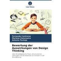 Bewertung der Auswirkungen von Design Thinking von Verlag Unser Wissen