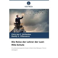 Die Reise der Lehrer der Last-Mile-Schule von Verlag Unser Wissen