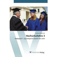 Hochschullehre 3 von AV Akademikerverlag