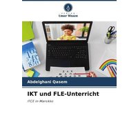 IKT und FLE-Unterricht von Verlag Unser Wissen
