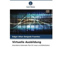 Virtuelle Ausbildung von Verlag Unser Wissen