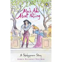 A Shakespeare Story: Much Ado About Nothing von Orchard Books
