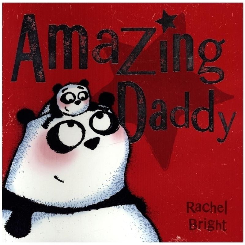 Amazing Daddy von Orchard Books