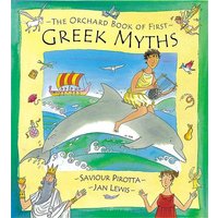 The Orchard Book of First Greek Myths von Orchard Books