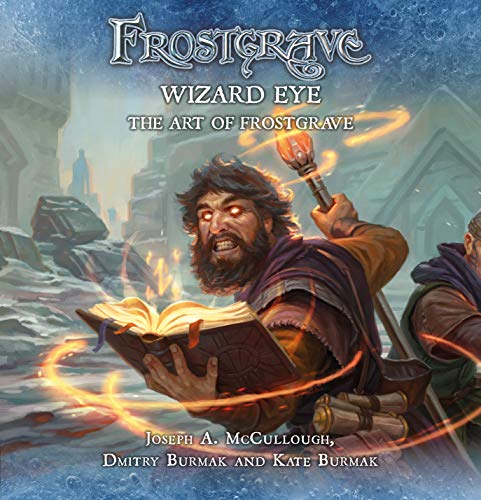Frostgrave: Wizard Eye: The Art of Frostgrave von Osprey Games