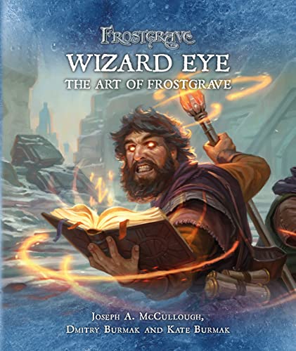 Frostgrave: Wizard Eye: The Art of Frostgrave von Osprey Games