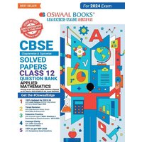 Oswaal CBSE Class 12 Applied Mathematics Question Bank 2023-24 Book von Oswaal Books And Learning Pvt Ltd