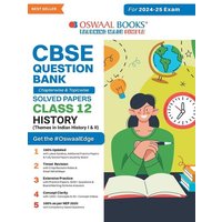 Oswaal CBSE Question Bank Class 12 History, Chapterwise and Topicwise Solved Papers For Board Exams 2025 von Oswaal Books And Learning Pvt Ltd
