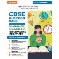 Oswaal CBSE Question Bank Class 12 Information Practices, Chapterwise and Topicwise Solved Papers For Board Exams 2025 von Oswaal Books And Learning Pvt Ltd