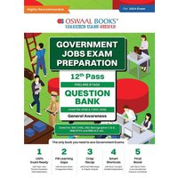 Oswaal Government Exams Question Bank 12th Pass | General Awareness | for 2024 Exam von Oswaal Books And Learning Pvt Ltd