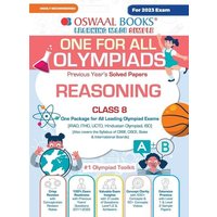 Oswaal One For All Olympiad Previous Years' Solved Papers, Class-8 Reasoning Book (For 2023 Exam) von Oswaal Books And Learning Pvt Ltd