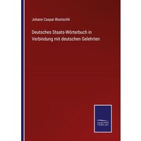 Deutsches Staats-Wörterbuch in Verbindung mit deutschen Gelehrten von Outlook