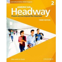 American Headway 2. Students Book + Oxford Online Skills Program Pack von Oxford University ELT