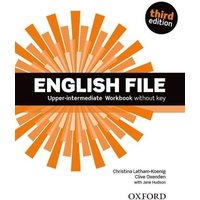 English File third edition: Upper-intermediate. Workbook without Key von Oxford University ELT