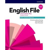 English File: Intermediate Plus: Student's Book with Online Practice von Oxford University ELT