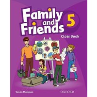 Family and Friends: 5: Class Book von Oxford University ELT