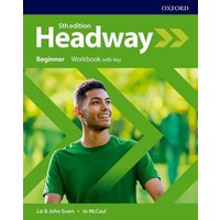 Headway: Beginner. Workbook with Key von Oxford University ELT