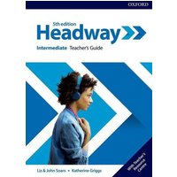 Headway: Intermediate. Teacher's Guide with Teacher's Resource Center von Oxford University ELT