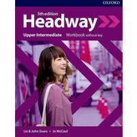Headway: Upper- Intermediate. Workbook without Key von Oxford University ELT