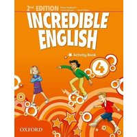 Incredible English 4: Activity Book von Oxford University ELT