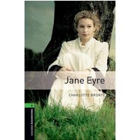 Oxford Bookworms Library: Level 6:: Jane Eyre von Oxford University ELT