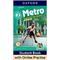 Metro: Level 2: Student Book and Workbook with Online Practice von Oxford University ELT