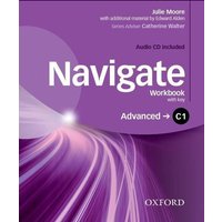 Navigate: C1 Advanced. Workbook with CD (with Key) von Oxford University ELT