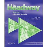New Headway: Beginner: Workbook (with Key) von Oxford University ELT