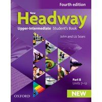 New Headway: Upper-Intermediate: Student's Book B von Oxford University ELT