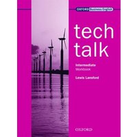 Tech Talk Intermediate: Workbook von Oxford University ELT