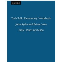 Tech Talk. Elementary. Workbook von Oxford University ELT