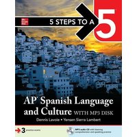 5 Steps to a 5: AP Spanish Language and Culture von MCGRAW-HILL Higher Education