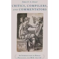 Critics, Compilers, and Commentators von Oxford University Press