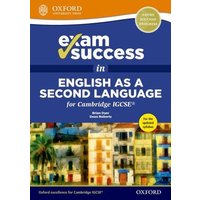 Exam Success in English as a Second Language for Cambridge IGCSE von Oxford University Press