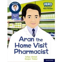 Hero Academy Non-fiction: Oxford Reading Level 7, Book Band Turquoise: Aran the Home Visit Pharmacist von Oxford University Press