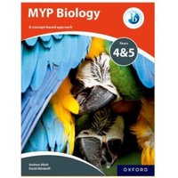 MYP Biology Years 4&5 von Oxford University Press