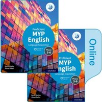 MYP English Language Acquisition (Proficient) Print and Enhanced Online Course Book Pack von Oxford University Press
