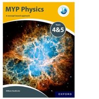 MYP Physics: a Concept Based Approach von Oxford University Press