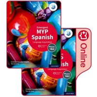 MYP Spanish Language Acquisition (Emergent) Print and Enhanced Online Course Book Pack von Oxford University Press